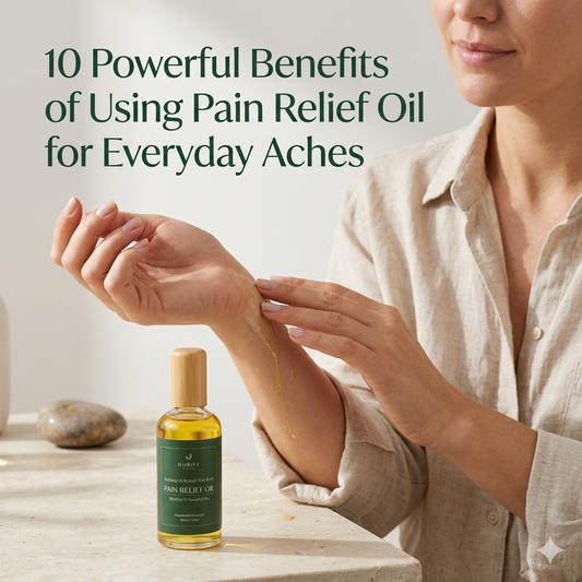 10 Powerful Benefits of Using Pain Relief Oil for Everyday Aches