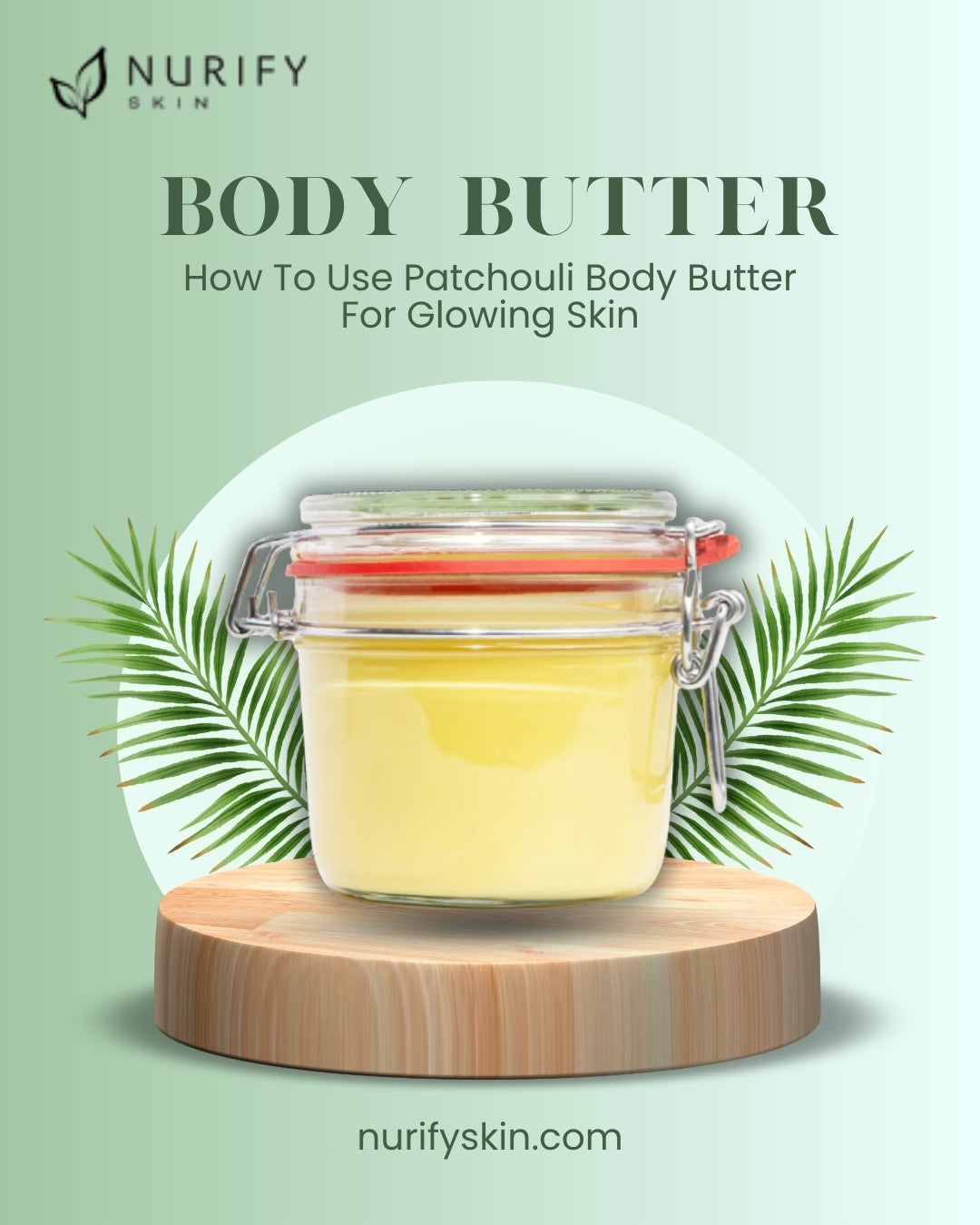 How To Use Patchouli Body Butter For Glowing Skin