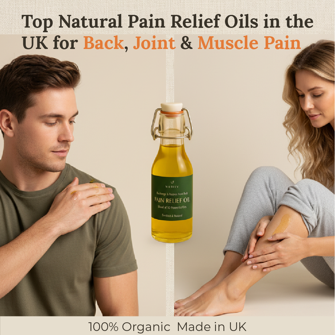 Top Natural Pain Relief Oil UK for Back, Joint & Muscle Pain